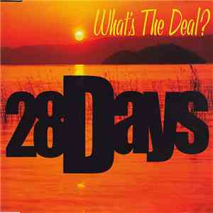 28 Days - What's The Deal flac album