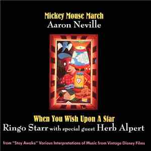Aaron Neville / Ringo Starr And Special Guest Herb Alpert - Mickey Mouse March / When You Wish Upon A Star flac album