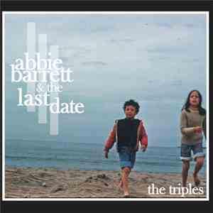 Abbie Barrett & The Last Date - The Triples flac album