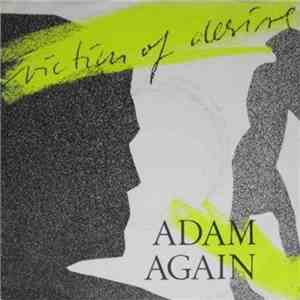 Adam Again  - Victim Of Desire flac album