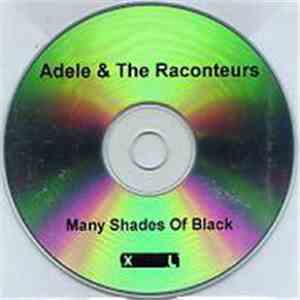 Adele  & The Raconteurs - Many Shades Of Black flac album