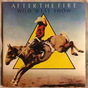 After The Fire - Wild West Show flac album