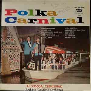 Al "Cocoa" Czelusniak And His Gaytime Orchestra - Polka Carnival flac album