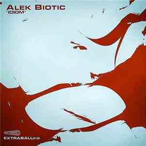 Alek Biotic - Idiom flac album