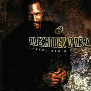 Alexander O'Neal - Lovers Again flac album