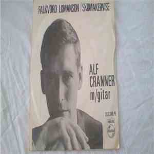 Alf Cranner - Falkvord Lomanson/Skomakervise flac album