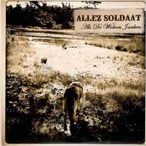 Allez Soldaat - Als de Wolven Janken flac album