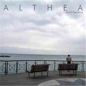 Althea  - I Don't Believe flac album