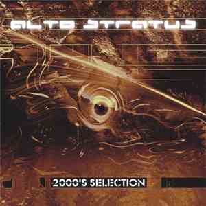 Alto Stratus - 2000's Selection flac album