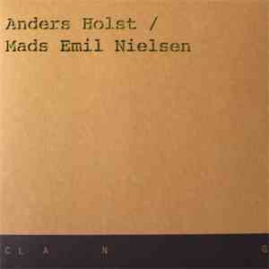 Anders Holst / Mads Emil Nielsen - Anders Holst / Mads Emil Nielsen flac album