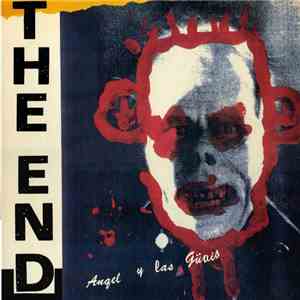 Angel Y Las Güais - The End flac album