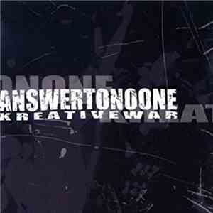Answer To No One - Kreative War flac album