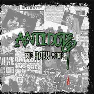 Antidote  - The Rock Years flac album
