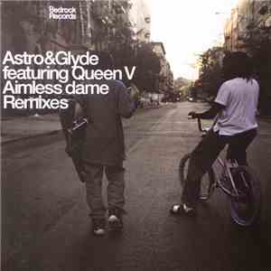 Astro & Glyde - Aimless Dame (Remixes) flac album
