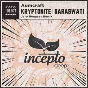 Aumcraft - Kryptonite | Saraswati flac album