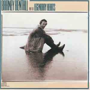 Barney Bentall And The Legendary Hearts - Barney Bentall And The Legendary Hearts flac album