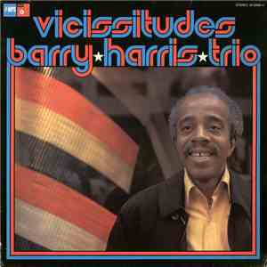 Barry Harris Trio - Vicissitudes flac album