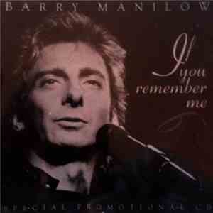 Barry Manilow - If You Remember Me flac album