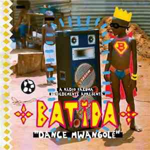 Batida  - Dance Mwangolé flac album