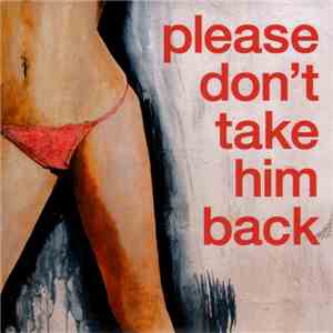 Bearsuit - Please Don't Take Him Back flac album