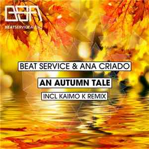 Beat Service & Ana Criado - An Autumn Tale flac album
