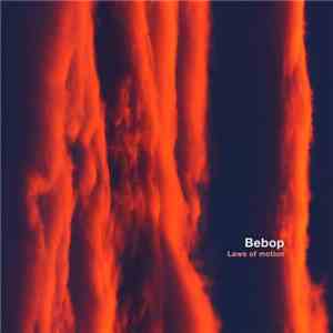 Be_Bop - Laws Of Motion flac album