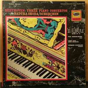 Beethoven, Badura-Skoda, Scherchen - Three Piano Concertos flac album