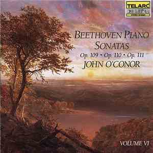 Beethoven, John O'Conor - Piano Sonatas, Volume VI flac album