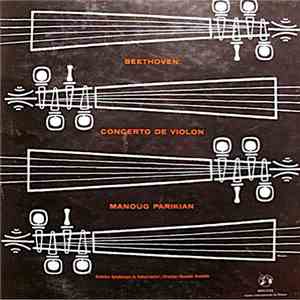 Beethoven, Manoug Parikian, Alexander Krannhals, Orchestre Symphonique De Radio Francfort - Concerto De Violon flac album