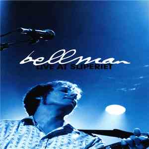 Bellman - Live At Sliperiet flac album