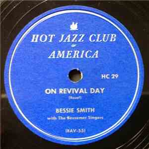 Bessie Smith With The Bessemer Singers - On Revival Day / Moan Mourners flac album