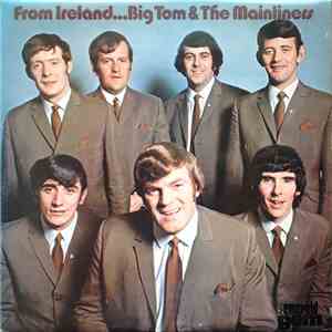 Big Tom & The Mainliners - From Ireland - Big Tom & The Mainliners flac album
