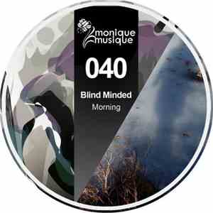 Blind Minded - Morning flac album