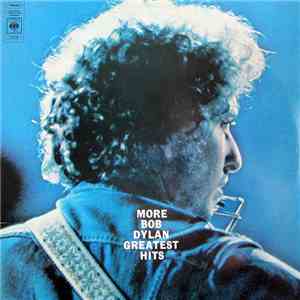 Bob Dylan - More Bob Dylan Greatest Hits flac album