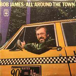Bob James - All Around The Town flac album