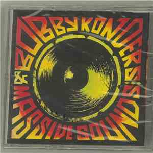 Bobby Konders & Massive Sounds - Bobby Konders & Massive Sounds flac album