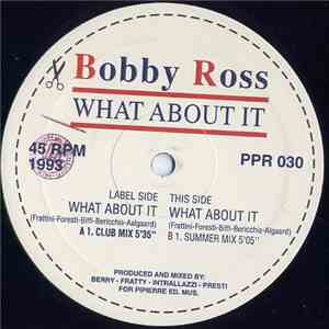 Bobby Ross - What About It flac album