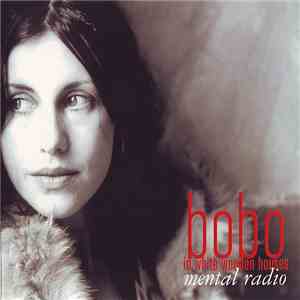 Bobo In White Wooden Houses - Mental Radio flac album