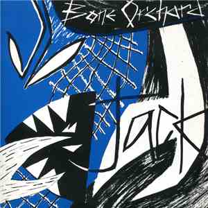 Bone Orchard - Jack flac album