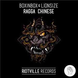 Boxinbox & Lionsize - Ragga Chinese flac album