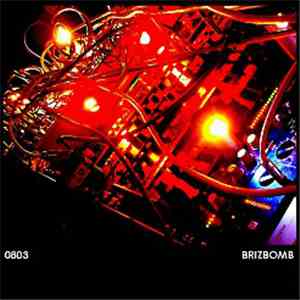 Brizbomb - 0803 flac album