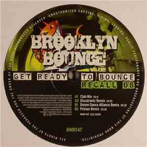 Brooklyn Bounce - Get Ready To Bounce Recall 08 flac album