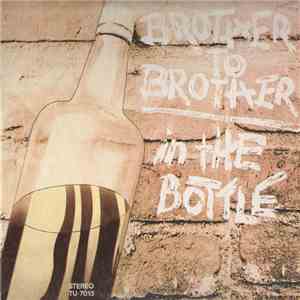 Brother To Brother - In The Bottle flac album