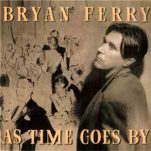 Bryan Ferry - As Time Goes By flac album