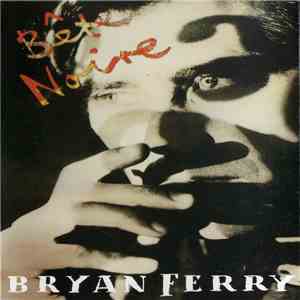 Bryan Ferry - Bête Noire flac album