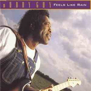 Buddy Guy - Feels Like Rain flac album