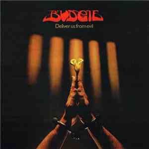 Budgie - Deliver Us From Evil flac album