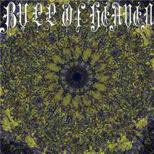Bull Of Heaven - Inflame Thyself In Praying Pt. 8 flac album