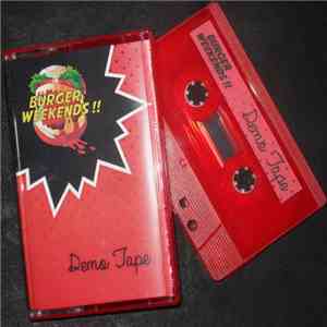 Burger Weekends - Demo Tape flac album