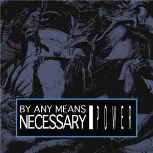 By Any Means Necessary  - Power flac album